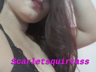 Scarletsquirtass