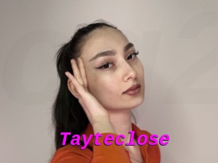 Tayteclose