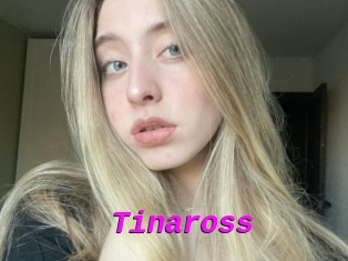 Tinaross