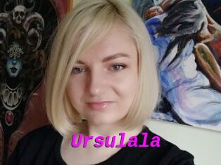 Ursulala