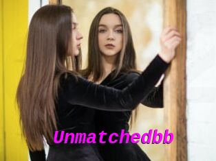 Unmatchedbb