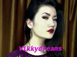 Vikkydreams