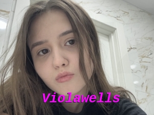 Violawells