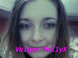 Vulgar_MollyX
