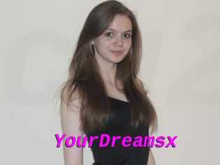 YourDreamsx