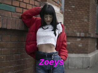 Zoeys